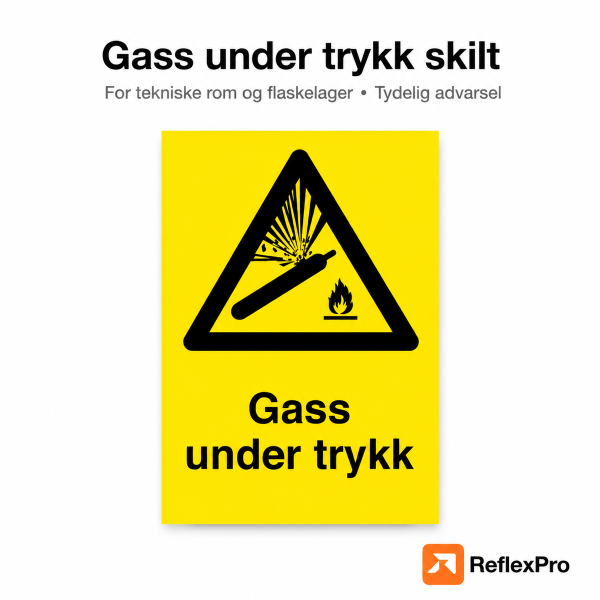 Gass under trykk skilt – 30 x 21 cm