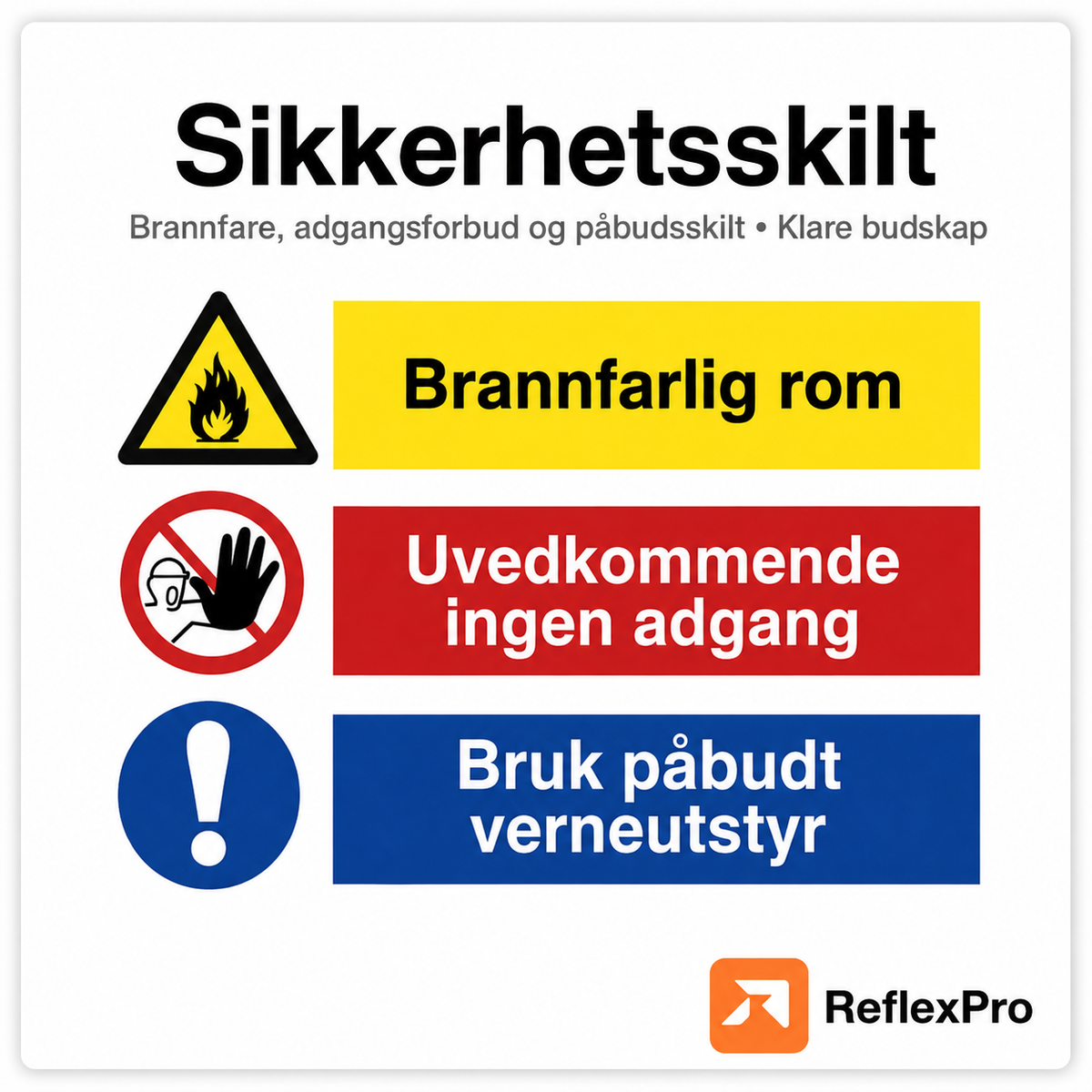 Sikkerhetsskilt – 30 x 45 cm