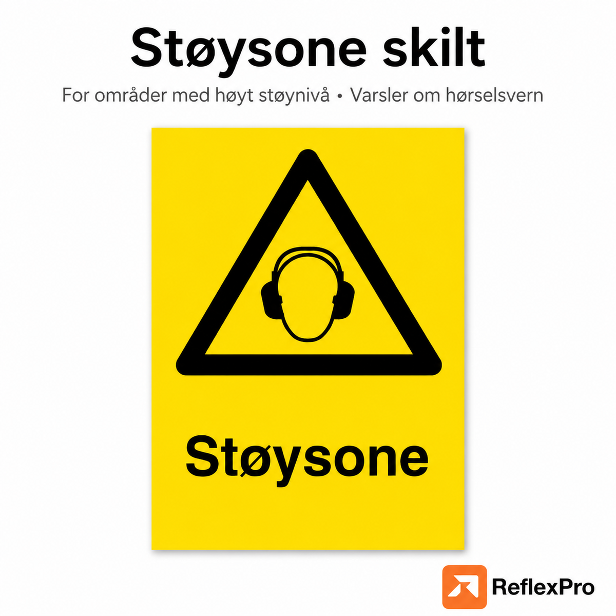 Støysone skilt – 30 x 21 cm